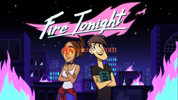 今夜大火 Fire Tonight/英文版/[NSP-XCI][原版+魔改9.2]_0