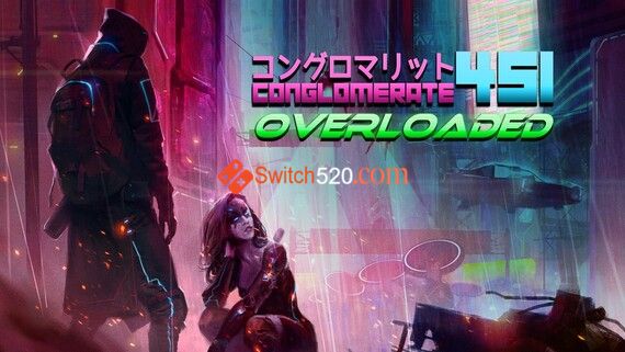 Conglomerate 451: Overloaded/中文/[NSP-XCI][原版+魔改9.2]_0