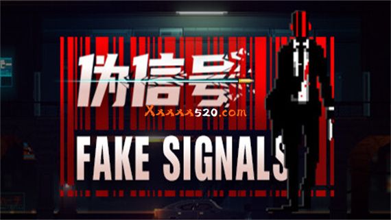 伪信号 FAKE SIGNALS|官方中文|安装即撸|_0