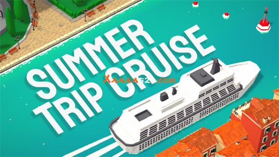 夏季游轮 Summer Trip Cruise|官方中文|安装即撸|_0