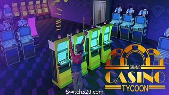 大赌场大亨/Grand Casino Tycoon- Switch520.com_0