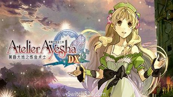 爱夏的炼金工房：黄昏大地之炼金术士DX/Atelier Ayesha: The Alchemist of Dusk DX- Switch520.com_0