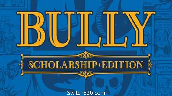 恶霸鲁尼：奖学金版/Bully Scholarship Edition- Switch520.com_0