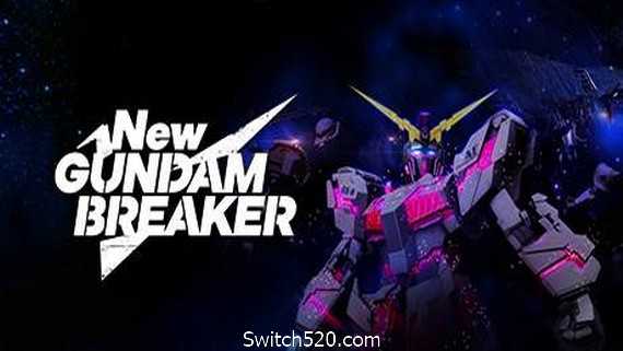 新高达破坏者/New Gundam Breaker- Switch520.com_0