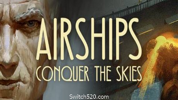 飞艇：征服天空/Airships: Conquer the Skies- Switch520.com_0