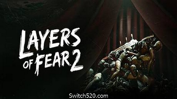 层层恐惧2/Layers of Fear 2- Switch520.com_0