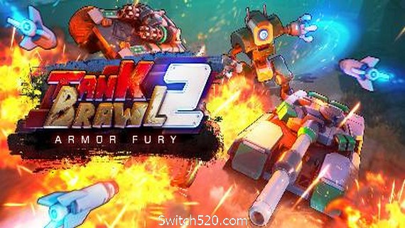 暴躁坦克2：装甲狂暴/Tank Brawl 2: Armor Fury- Switch520.com_0