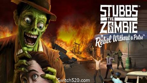 僵尸斯塔布斯/Stubbs the Zombie Rebel Without A Pulse（v1.0.0）- Switch520.com_0