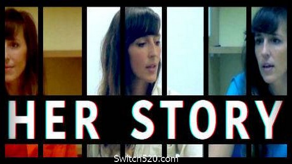 她的故事/Her Story- Switch520.com_0