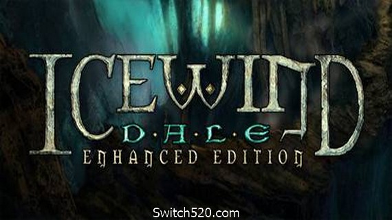 冰风谷：增强版/Icewind Dale: Enhanced Edition（v2.6.5.0）- Switch520.com_0