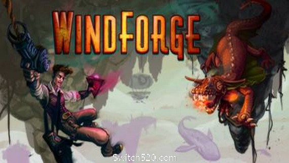 风之熔炉/Windforge（v1.0.7787.0）- Switch520.com_0