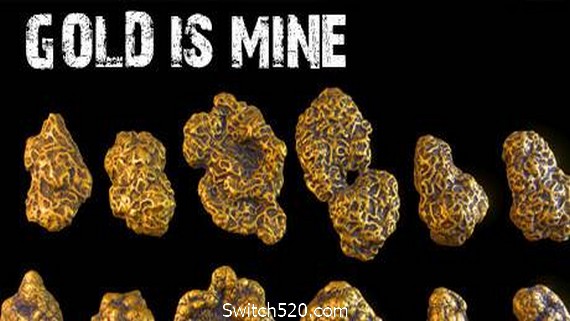 金子是我的/GOLD IS MINE- Switch520.com_0