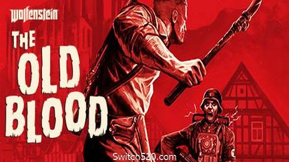 德军总部：旧血脉/Wolfenstein: The Old Blood- Switch520.com_0