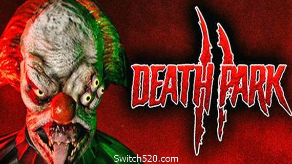 死亡公园2/Death Park 2- Switch520.com_0