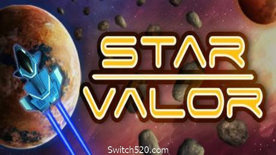 星际勇士/Star Valor（v1.1.8d）- Switch520.com_0