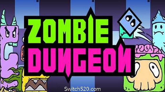 僵尸地牢/Zombie Dungeon- Switch520.com_0