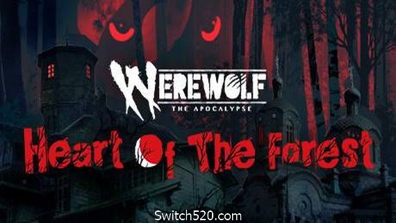 狼人之末日怒吼：地灵之血/Werewolf: The Apocalypse Earthblood- Switch520.com_0