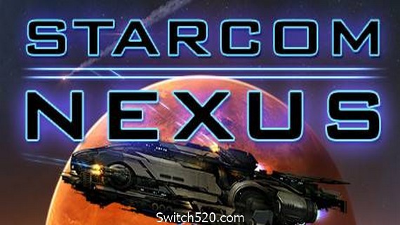 星际公司：联结/Starcom: Nexus- Switch520.com_0