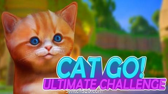 小猫快跑终极挑战/Cat Go! Ultimate Challenge- Switch520.com_0