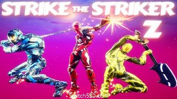 击打前锋Z/Strike The Striker Z- Switch520.com_0