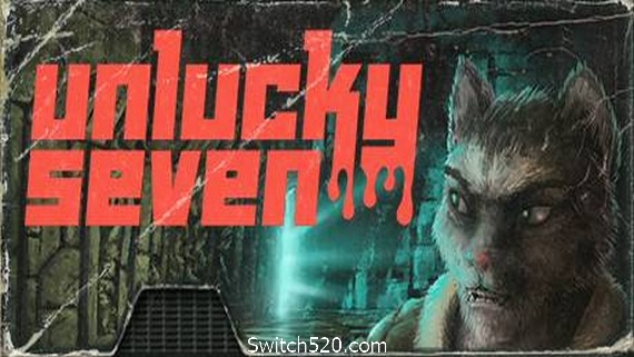 厄运七人组/Unlucky Seven- Switch520.com_0