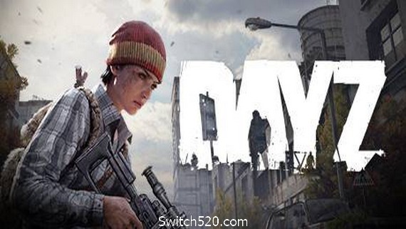 DayZ（v1.13版）- Switch520.com_0