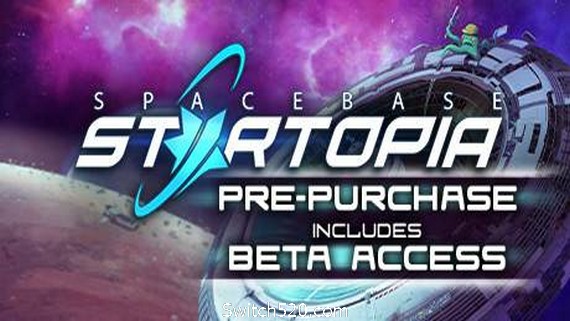 星际乐土太空基地/Spacebase Startopia（v1.1.1）- Switch520.com_0