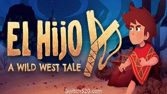 埃尔希乔：荒野西部的传说/El Hijo – A Wild West Tale- Switch520.com_0