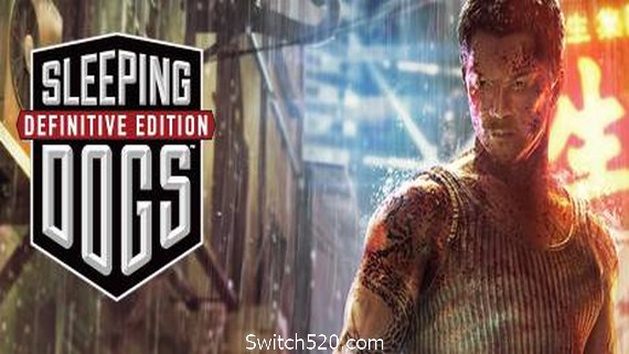 热血无赖:终极版/Sleeping Dogs: Definitive Edition- Switch520.com_0