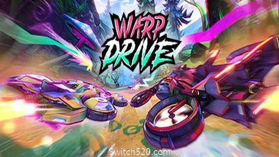 曲速驱动/Warp Drive- Switch520.com_0