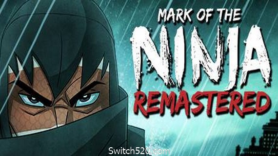 忍者印记：重制版/Mark of the Ninja: Remastered- Switch520.com_0