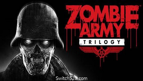 僵尸部队三部曲/Zombie Army Trilogy- Switch520.com_0