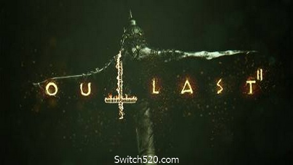 逃生2/Outlast 2- Switch520.com_0