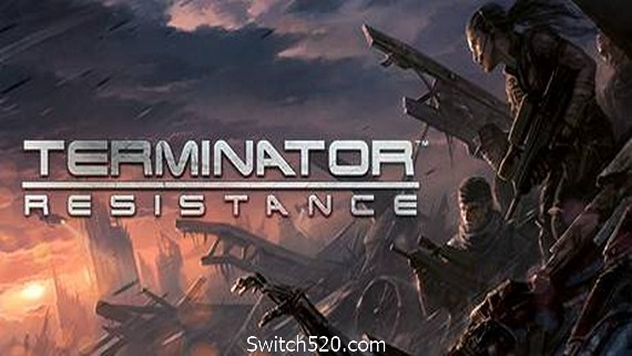 终结者：抵抗/Terminator: Resistance（更新集成新内容潜入者）- Switch520.com_0