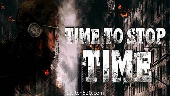 停止时间模拟器/Time To Stop Time- Switch520.com_0