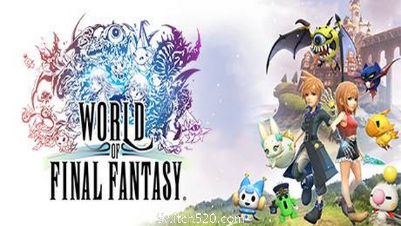 最终幻想：世界/WORLD OF FINAL FANTASY- Switch520.com_0