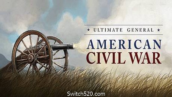 终极将军:内战Ultimate General: Civil War- Switch520.com_0