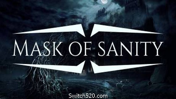 理智的面具/Mask of Sanity（v5727624）- Switch520.com_0