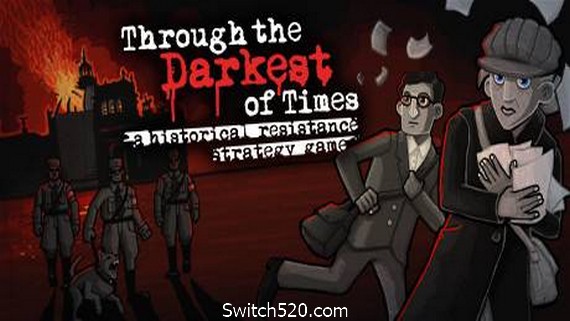 走过至暗时刻/Through the Darkest of Times（v1.04.03.1）- Switch520.com_0