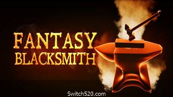 幻想铁匠/Fantasy Blacksmith（v1.3.5）- Switch520.com_0