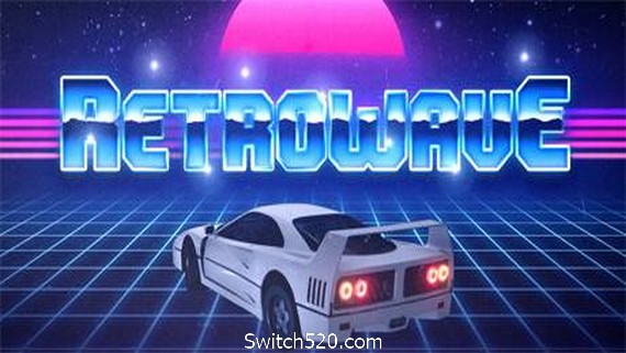 反向波/Retrowave（5390842）- Switch520.com_0