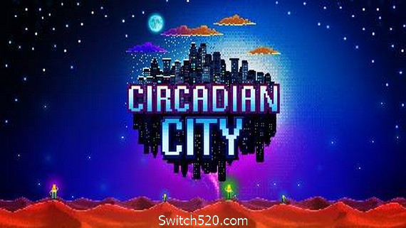 昼夜之城/Circadian City- Switch520.com_0