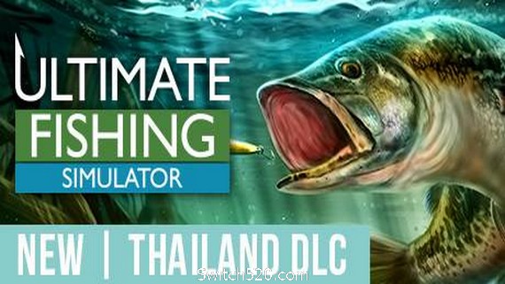 终极钓鱼模拟/Ultimate Fishing Simulator（更新集成泰国DLC）- Switch520.com_0