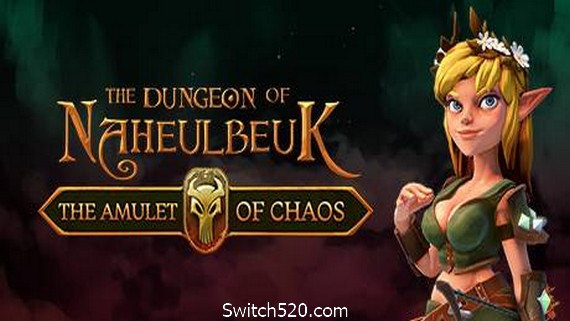 纳赫鲁博王国地下城：混沌护符/The Dungeon Of Naheulbeuk: The Amulet Of Chaos（v1.1290版）- Switch520.com_0