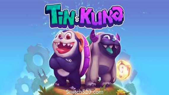 Tin & Kuna（vB.5230064）- Switch520.com_0