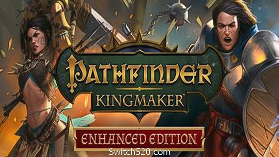 开拓者：拥王者 /Pathfinder: Kingmaker（更新v2.1.2b 帝王版）- Switch520.com_0