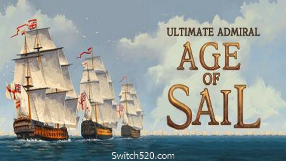 终极提督：航海时代/Ultimate Admiral: Age of Sail（v1.0.1）- Switch520.com_0