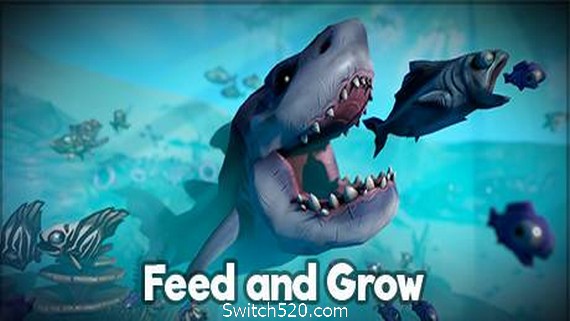 海底大猎杀/Feed and Grow: Fish- Switch520.com_0