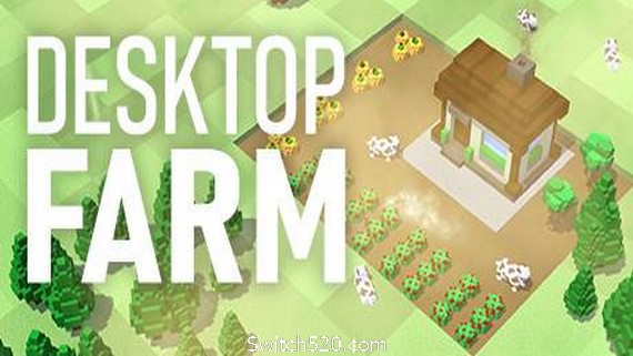 桌面农场/Desktop Farm- Switch520.com_0