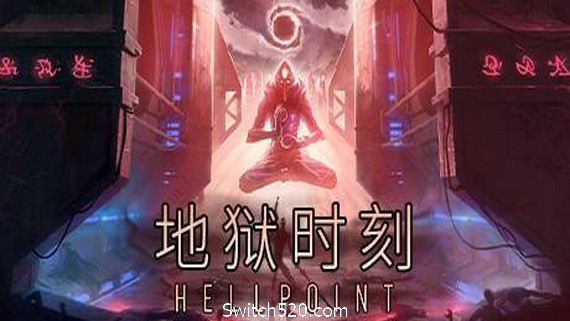 地狱时刻/Hellpoint（更新v358）- Switch520.com_0